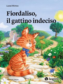 Fiordaliso, il gattino indeciso - D'Errico, Lucia