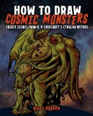 How to Draw Cosmic Monsters How to Draw Cosmic Monsters