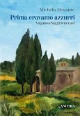 Prima eravamo azzurri. VagabonSaggi letterari