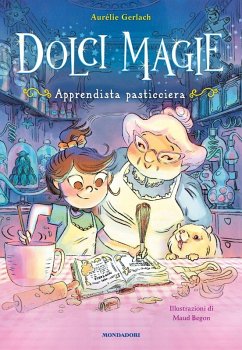 Cover Apprendista pasticciera. Dolci magie