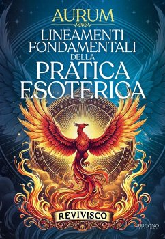 Lineamenti fondamentali della pratica esoterica - Aurum