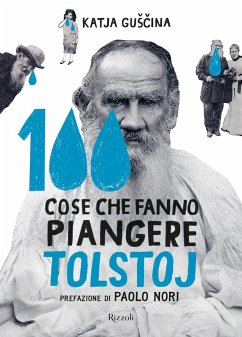 Cover 100 cose che fanno piangere Tolstoj