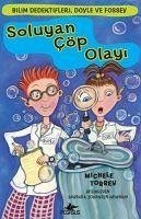 Bilim Dedektifleri Doyle ve Fossey 1 - Soluyan Cöp Olayi - Torrey, Michele