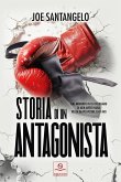 Storia di un antagonista Storia di un antagonista