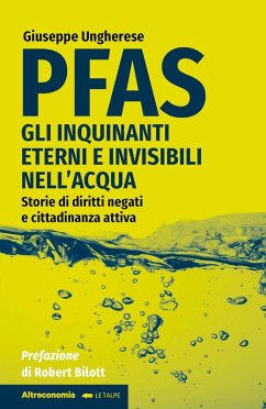 Cover PFAS. Gli inquinanti eterni e invisibili nell'acqua. Storie di diritti negati e cittadinanza attiva