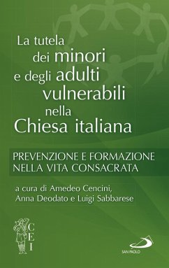 Cover La tutela dei minori e degli adulti. Prevenzione e formazione nella vita consacrata
