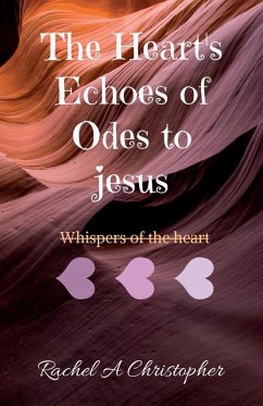 Cover The Heart's Echoes of Odes to Jesus
