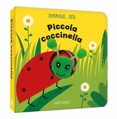 Piccola coccinella. In punta di dito - Baruzzi, Agnese