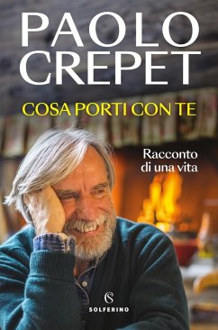 Cosa porti con te. Racconto di una vita - Crepet, Paolo