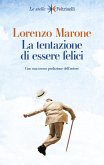 La tentazione di essere felici La tentazione di essere felici