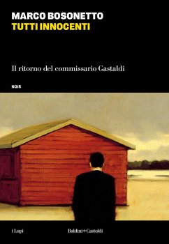 Cover Tutti innocenti. Il ritorno del commissario Gastaldi