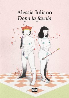 Dopo la favola - Iuliano, Alessia