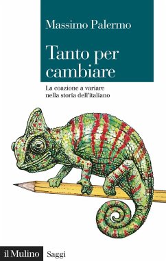 Cover Tanto per cambiare. La coazione a variare nella storia dell'italiano