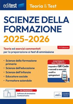 EdiTEST. Scienze della formazione. Teoria ed esercizi commentati per la preparazione ai test di ammissione