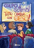 Colpo di scena! Sussidio per la preghiera dei ragazzi in famiglia. Quaresima Colpo di scena! Sussidio per la preghiera dei ragazzi in famiglia. Quaresima