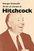 Invito al cinema di Hitchcock Invito al cinema di Hitchcock