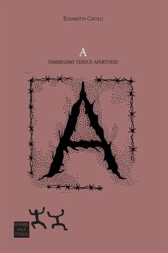 A. Femminismi versus apartheid - Cipolli, Elisabetta