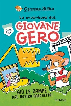 Cover Giù le zampe dal nostro parchetto! Le avventure del giovane Gero
