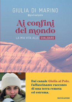 Cover Ai confini del mondo. La mia vita alle Svalbard