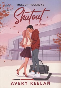 Shutout. Senza difese - Keelan, Avery