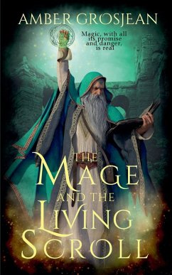 Cover The Mage and the Living Scroll