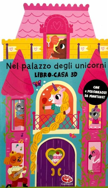 Nel palazzo degli unicorni. Libro-casa 3D