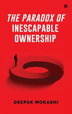 Cover The Paradox of Inescapable Ownership