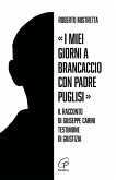 'I miei giorni a Brancaccio con padre Puglisi'. Il racconto di Giuseppe Carini, testimone di giustizia 'I miei giorni a Brancaccio con padre Puglisi'. Il racconto di Giuseppe Carini, testimone di giustizia