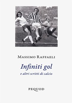 Cover Infiniti gol e altri scritti di calcio