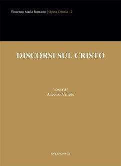 Discorsi sul Cristo - Romano, Vincenzo Maria