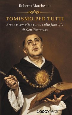 Cover Tomismo per tutti. Breve e semplice corso sulla filosofia di san Tommaso
