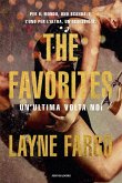 The Favorites. Un'ultima volta noi The Favorites. Un'ultima volta noi