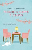Finché il caffè è caldo