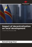 Impact of decentralization on local development Impact of decentralization on local development