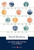 Le date che fanno la storia Le date che fanno la storia