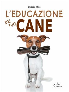 L' educazione del tuo cane - Valena, Emanuela