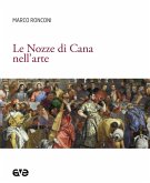 Le Nozze di Cana nell'arte Le Nozze di Cana nell'arte