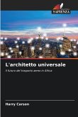 L'architetto universale L'architetto universale