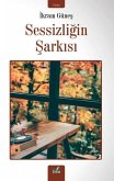 Sessizligin Sarkisi Sessizligin Sarkisi