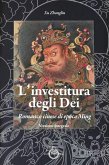 L' investitura degli dei. Romanzo cinese di epoca Ming