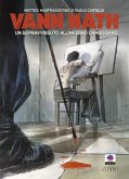 Vann Nath. Un sopravvissuto all'inferno cambogiano Vann Nath. Un sopravvissuto all'inferno cambogiano