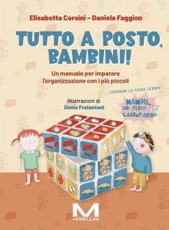 Cover Tutto a posto, bambini! Un manuale per imparare l'organizzazione con i più piccoli
