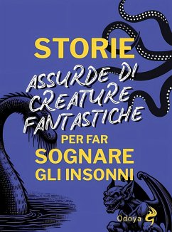 Cover Storie assurde di creature fantastiche per far sognare gli insonni