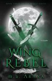 Wing Rebel Wing Rebel