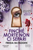 Finché morte non ci separi