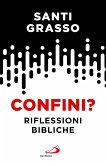 Confini? Riflessioni bibliche Confini? Riflessioni bibliche