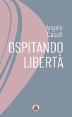Ospitando libertà Ospitando libertà