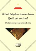 Quid est veritas? Quid est veritas?