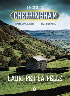 Ladri per la pelle. I misteri di Cherringham - Costello, Matthew; Richards, Neil Ladri per la pelle. I misteri di Cherringham - Costello, Matthew; Richards, Neil