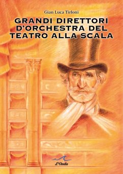 Cover Grandi direttori d'orchestra del Teatro alla Scala